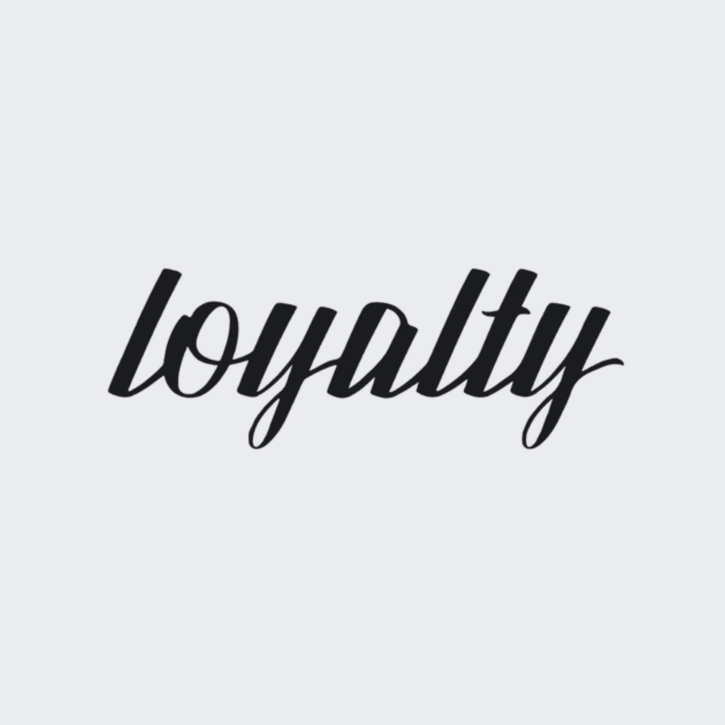 Loyalty M