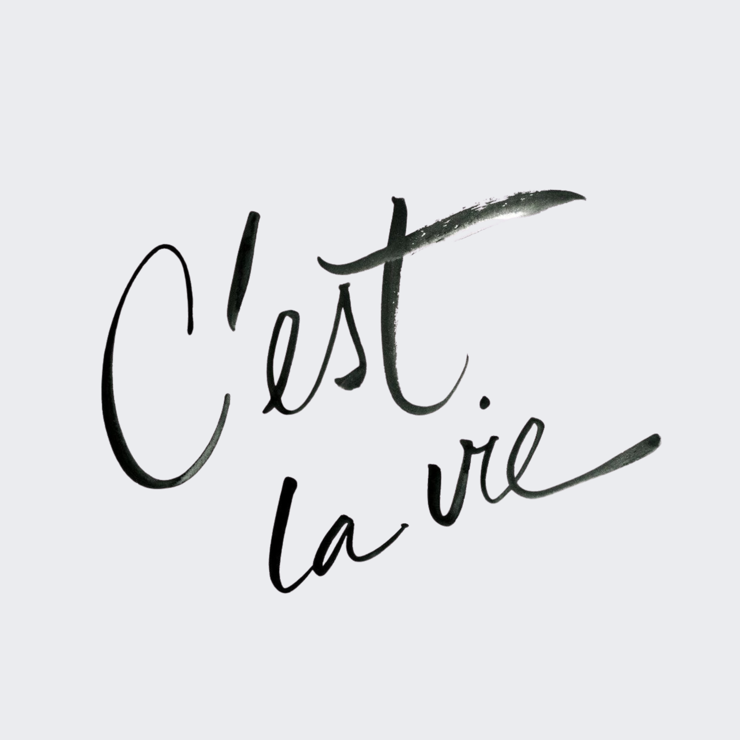 C'est La Vie