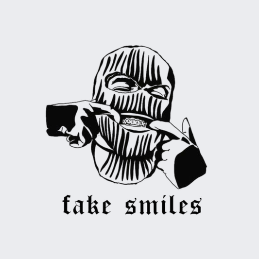 Fake Smiles