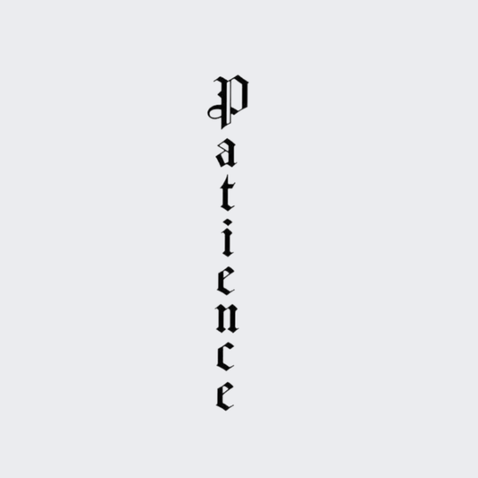 Patience