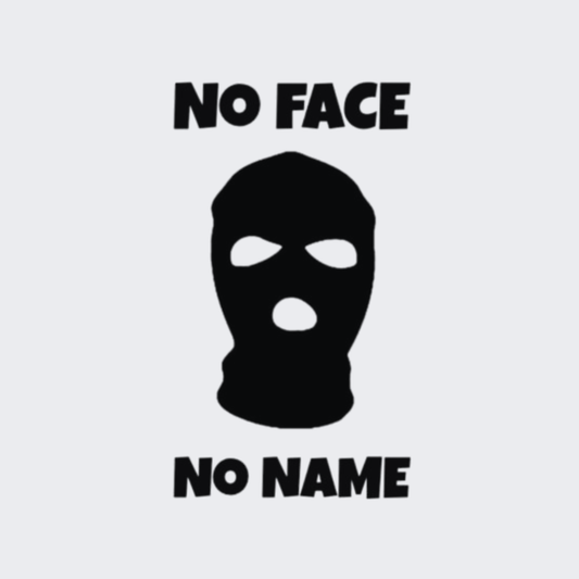 No Face No Name